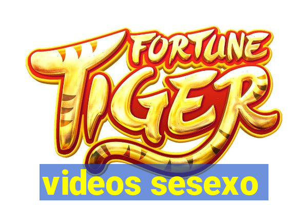 videos sesexo